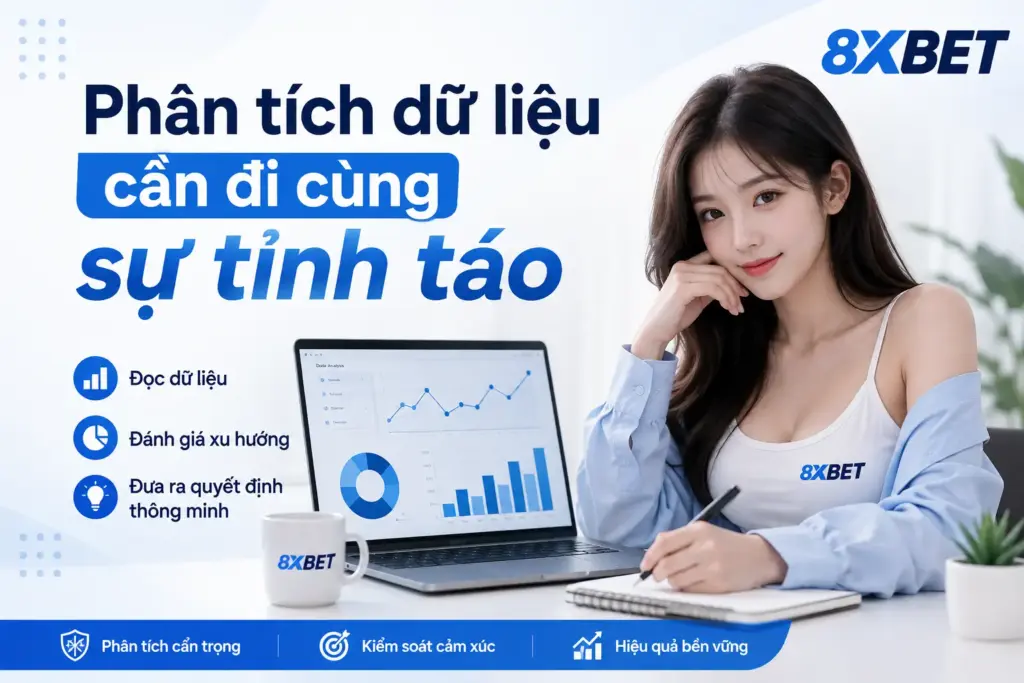 Phân tích dữ liệu cần đi cùng sự tỉnh táo